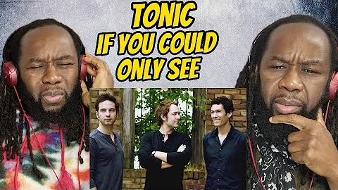 TONIC - If you could only see REACTION - First time hearing