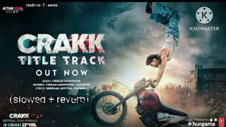 CRAKK (Title Track) (Song): Jeetegaa Toh Jiyegaa | Vidyut Jammwal | Vikram Montrose,Paradox,Aditya D