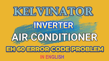 how to solve kelvinator inverter ac EH60 error code problem| voltas inverter ac EH60 error problem