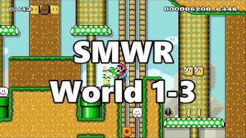 Super Mario World Reimagined: World 1-3