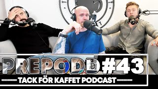 Tack För Kaffet | Prepodd #43 | ”Manspread"