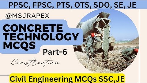 Most Repeated Concrete Technology Questions series P-6 | Civil Engineering MCQs |PPSC |UPSC JE|