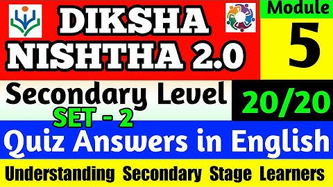 NISHTHA MODULE 5 QUIZ ANSWERS IN ENGLISH | DIKSHA COURSE 5 SECONDARY LEVEL QUIZ ANSWERS IN ENGLISH