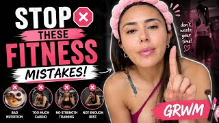 STOP Making These Fitness Mistakes 🚫 | GRWM