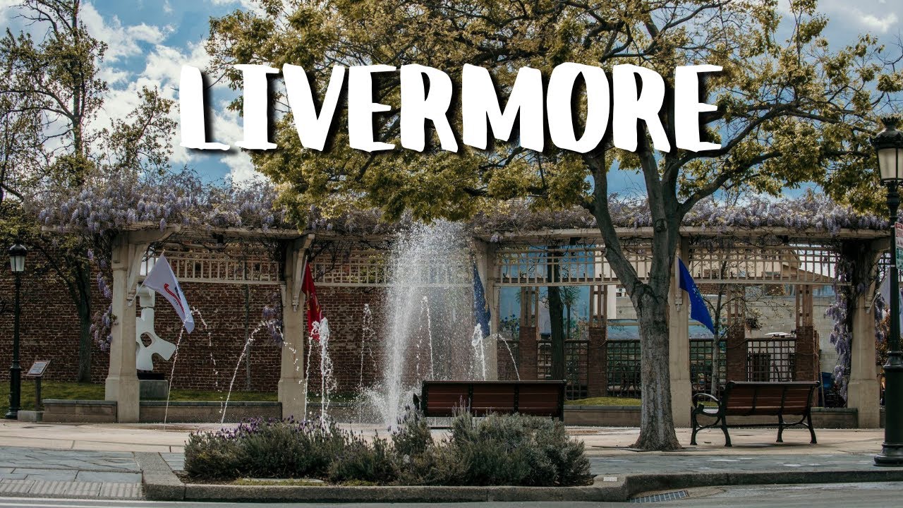 Living in Livermore, CA, What It’s Really Like
