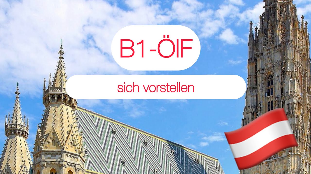 B1-ÖIF-Prüfung: sich vorstellen (sprechen)