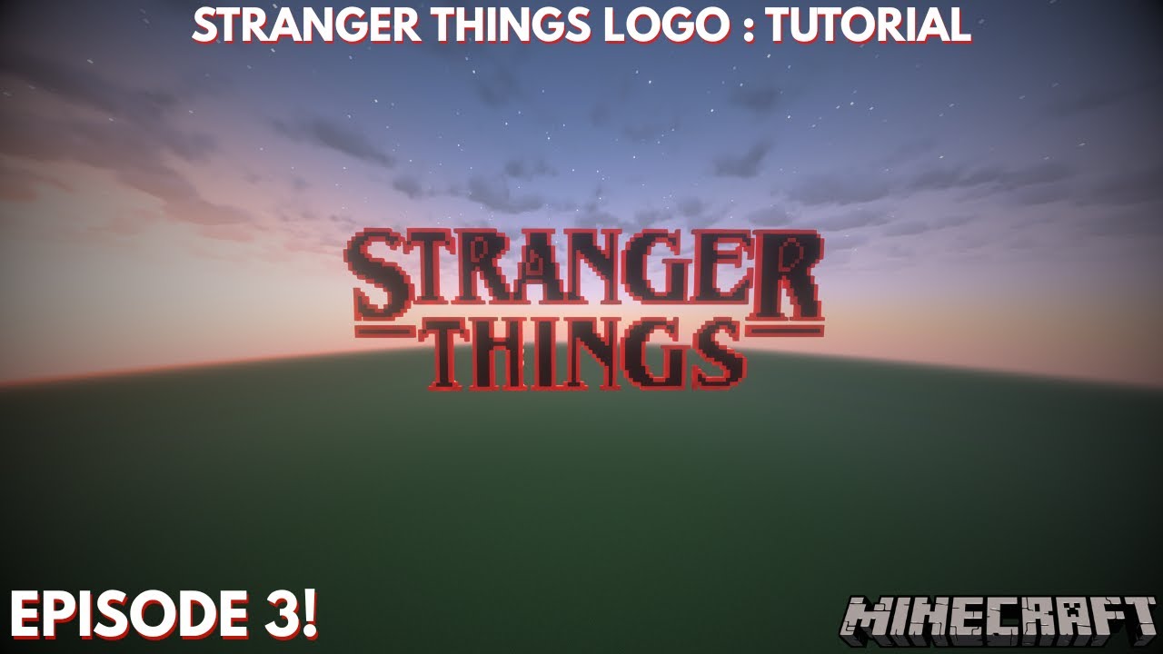 How To Build The STRANGER THINGS Logo In Minecraft! | FINAL Part - YouTube