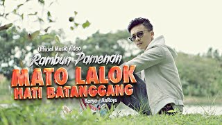 Rambun Pamenan - Mato Lalok Hati Batanggang (Official Music Video)