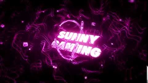 Intro For Sunny Gaming By Gtside