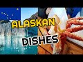 What To Eat In Alaska - 10 Foods You Must Eat In Alaska! By Traditional Dishes