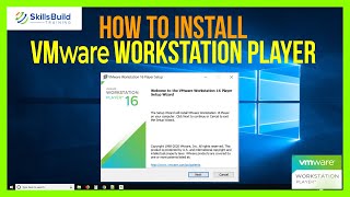 🔥 how to install vmware workstation player in windows 10