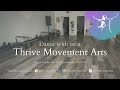 Thrive movement arts  dance sizzle reel 2022