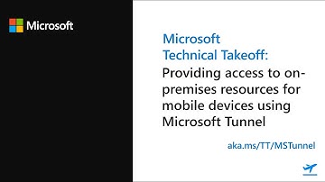 Providing access to on-premises resources for mobile devices using Microsoft Tunnel