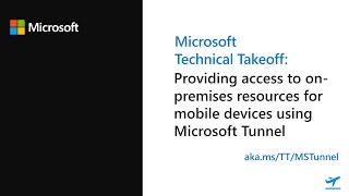 Providing access to on-premises resources for mobile devices using Microsoft Tunnel screenshot 2