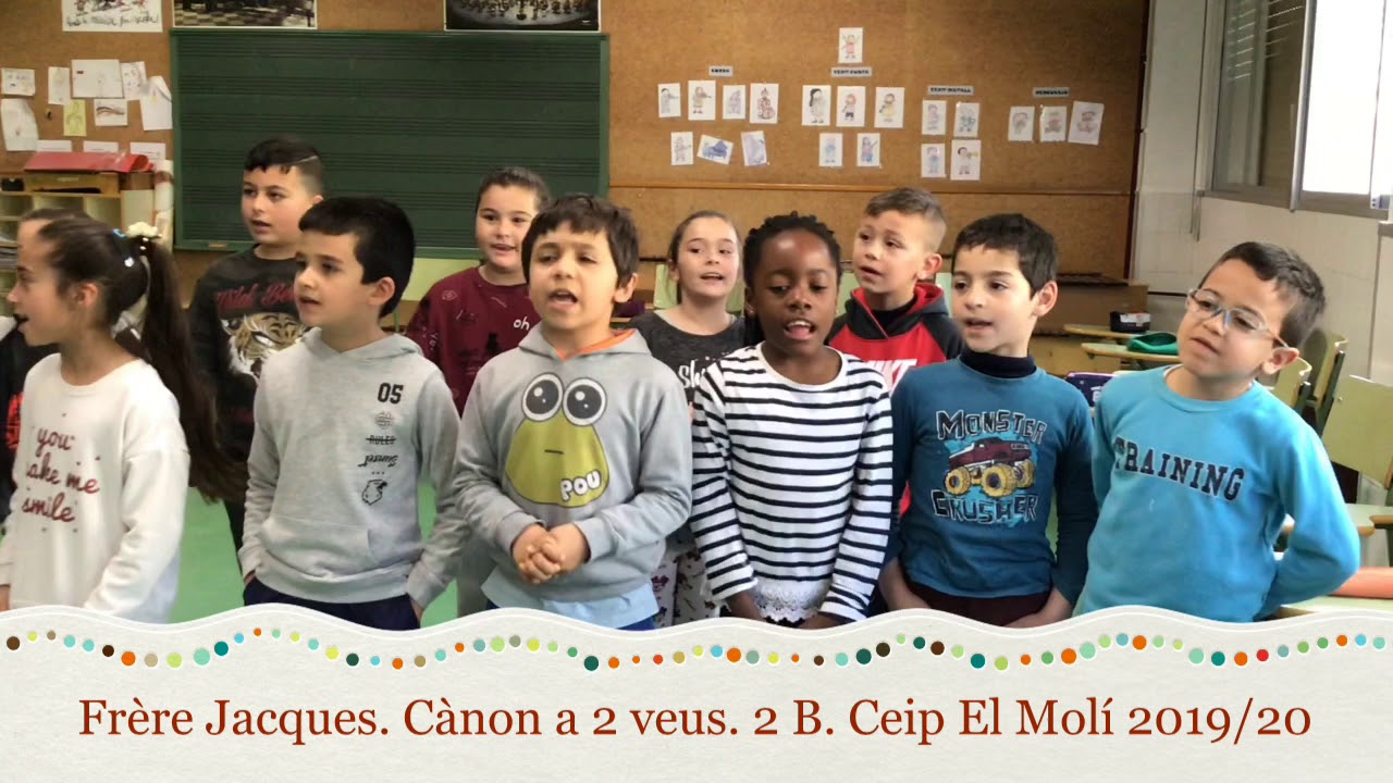 Frère Jaques  Cànon A 2 Veus Ceip El Molí