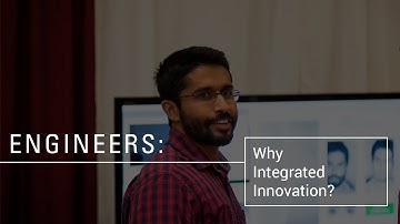 Engineers: Why Integrated Innovation Is For You