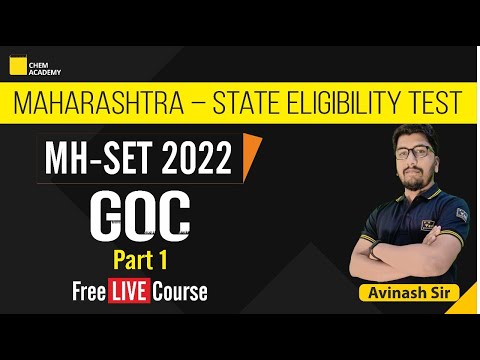 GOC | MH SET 2022 | Maharashtra State Eligibility Test | Free Course | Chem Academy
