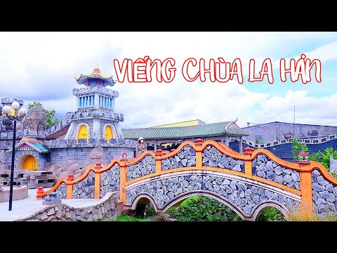 Video Chùa La Hán Điện Biên Phủ P8 Sóc Trăng... - youtube