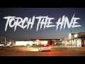 Torch the hive  fools gold official music