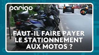 Parigo #305 - Faut-il faire payer le stationnement aux motos ?