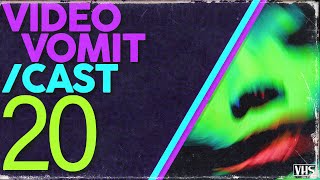 VIDEOVOMIT/CAST【20】Twist &amp; Yank │ videovomit