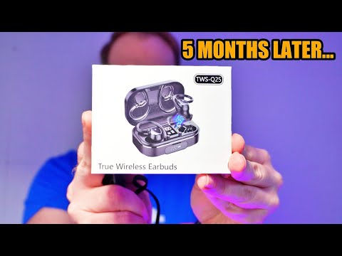True wireless earbuds TWS- Q25 - 5 months later...
