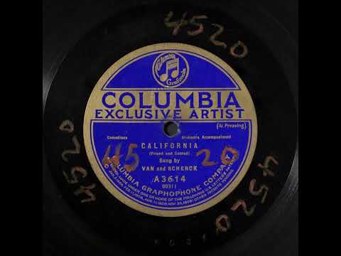 California - Van and Schenck (Gus Van and Joe Schenck)
