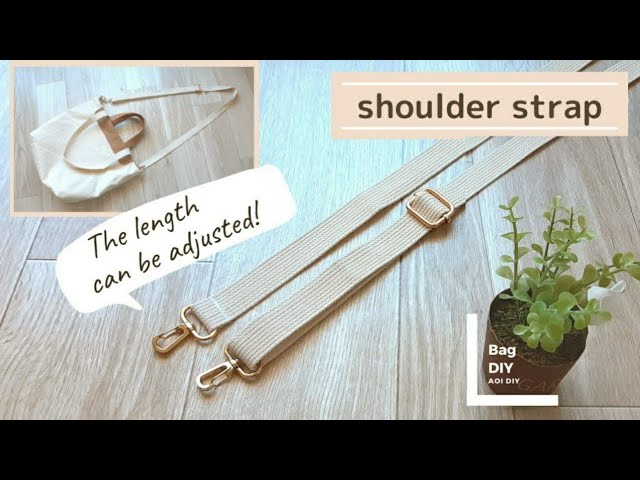 Just Sew In Two Places How To Make A Shoulder Strap Easy With Acrylic Tape Adjustable Length Youtube Just Sew In Two Places How To Make A Shoulder Strap Easy With Acrylic Tape Adjustable Length Youtube