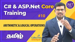 #10. தமிழில் |  C# - Arithmetic Logical Operations | ASP.Net Core MVC Development screenshot 4