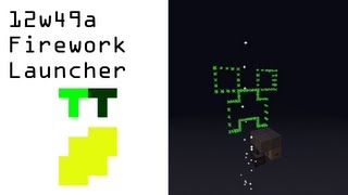Minecraft Redstone Tutorial - Snapshot 12w49a Firework Launcher