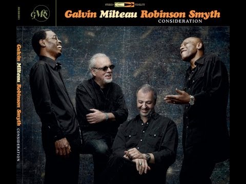 GALVIN MILTEAU ROBINSON SMYTH new CD