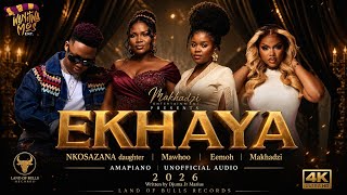 EKHAYA - Nkosazana daughter X Mawhoo X Eemoh X Makhadzi X KABZA DE SMALL | New Amapiano hit 2026