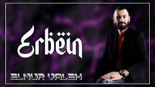 Elnur Valeh - Erbein 2022 (Yeni Mahni)