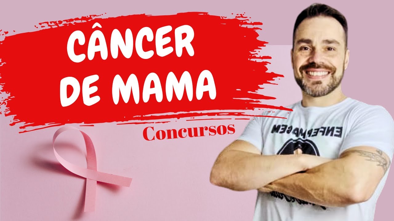 CÂNCER DE MAMA E RASTREAMENTO - Concursos na Saúde