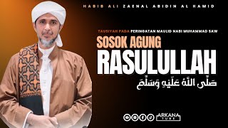 Maulid NABI MUHAMMAD SAW - Habib Ali Zaenal Abidin