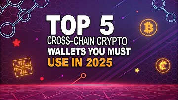Top 5 Cross-Chain Crypto Wallets You Must Use in 2025 🔥