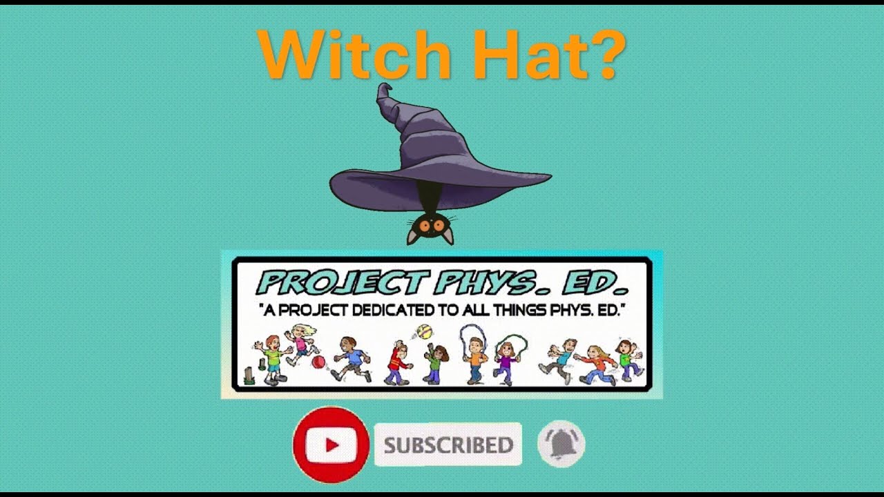 P.E. Halloween Game: Witch Hat?