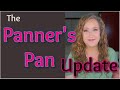 The Panners Pan Project Pan ~ Update 7 | Jessica Lee