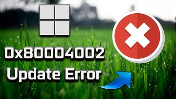 Windows Update Error Code 0x80004002 in Windows 11/10 FIX [NEW 2025]