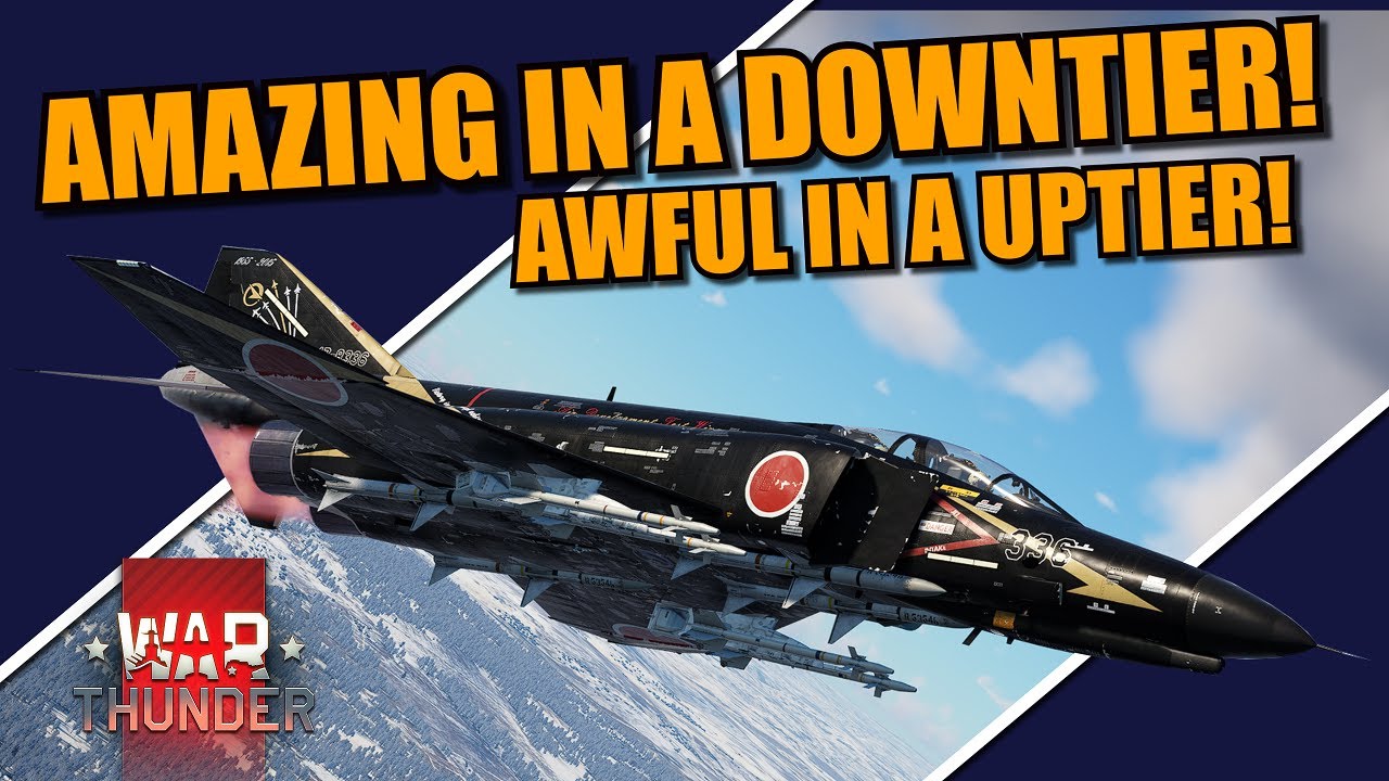 War Thunder F 4EJ PREMIUM AMAZING At Downtiers AWFUL At Uptiers The War Thunder F 4EJ PREMIUM AMAZING At Downtiers AWFUL At Uptiers The