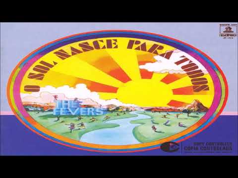 The Fevers — The Fevers - 1975 - ( Cd Completo ) - ( O Sol Nasce Para Todos )