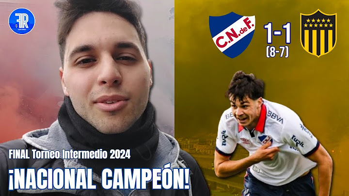 ¡NACIONAL CAMPEÓN por penales! | REACCIÓN Nacional 1-1 Peñarol | FINAL Torneo Intermedio 2024