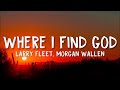 Larry Fleet - Where I Find God (Lyrics)(feat. Morgan Wallen)