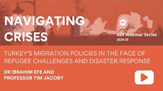 Navigating Crises: Turkey’s Migration Policies in the Face of Refugee Challenges