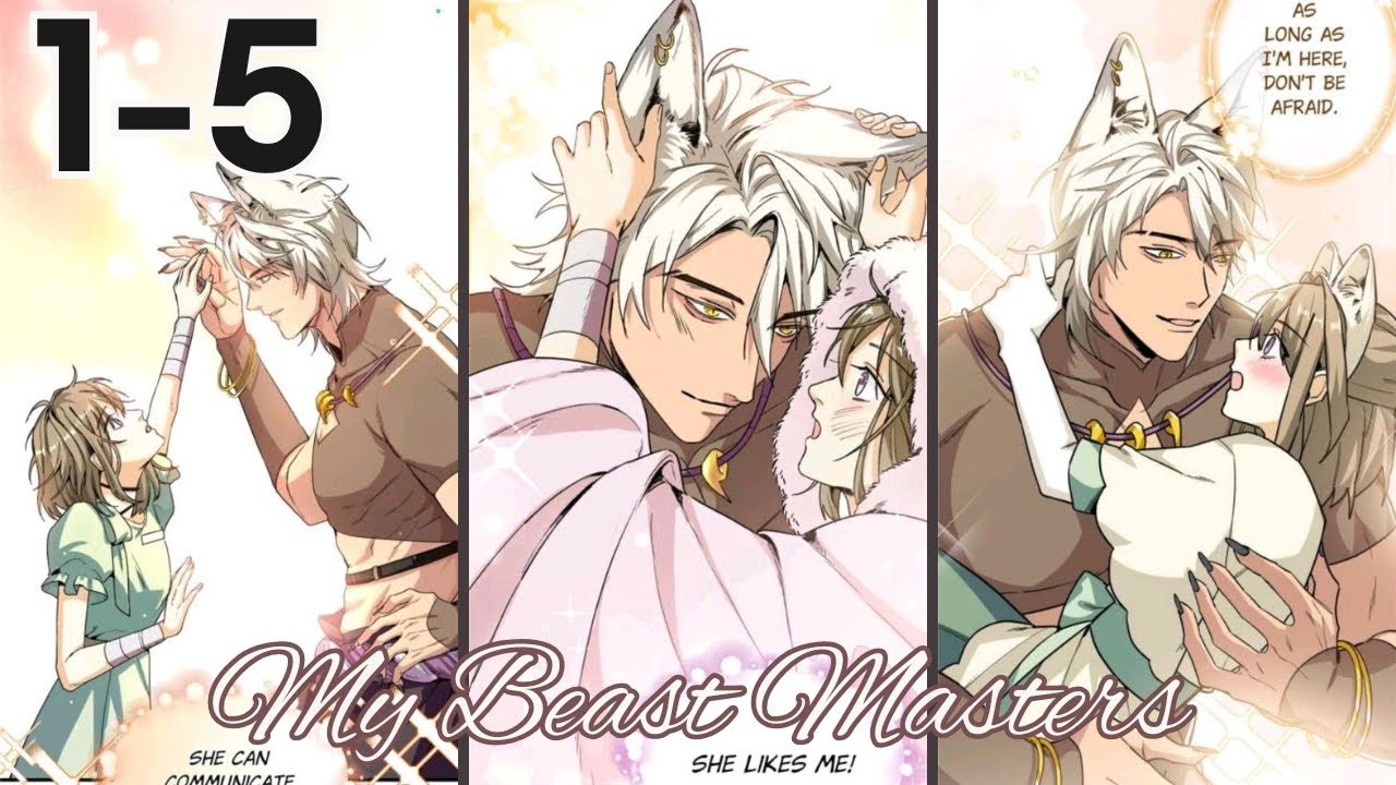 My Beast Masters Chapter 1 - 5 - YouTube