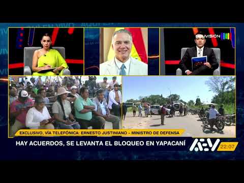 EXCLUSIVE: ERNESTO JUSTINIANO, MINISTER OF DEFENSE, ROADBLOCK LIFTED IN YAPACANÍ.