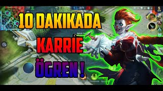 KARRİE ÖĞRETİCİ | (Mobile Legends) | KARAKTER TANITIMI -11