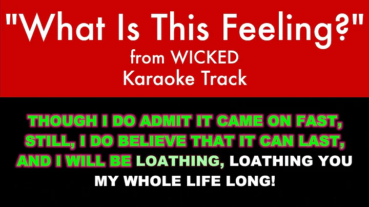 "What Is This Feeling?" from Wicked - Karaoke Track with Lyrics on Screen