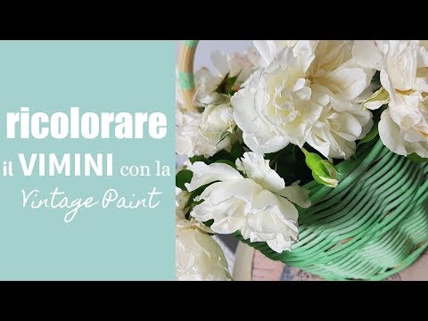 Ricolorare il vimini con la Vintage chalk Paint