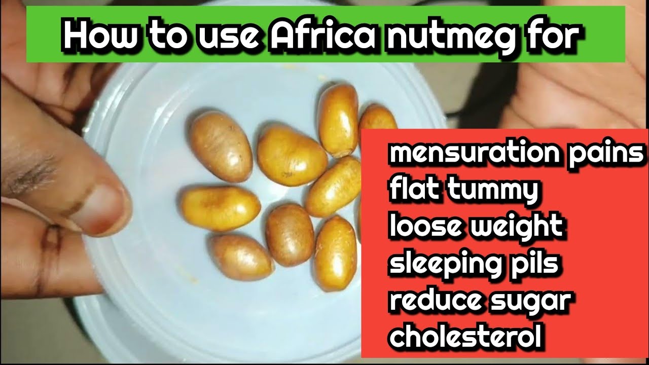 How To use Africa Nutmeg For health Benefits 🥰 YouTube